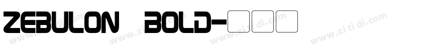 Zebulon Bold字体转换